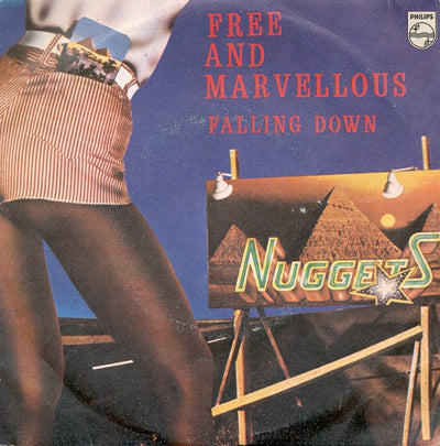 Nuggets - Free And Marvellous / Falling Down (7", Cut Version)