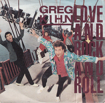 Greg Kihn - Love And Rock And Roll (7")
