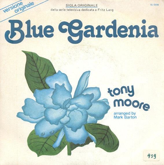 Tony Moore - Blue Gardenia (7")