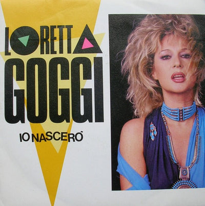Loretta Goggi - Io Nascerò (7")