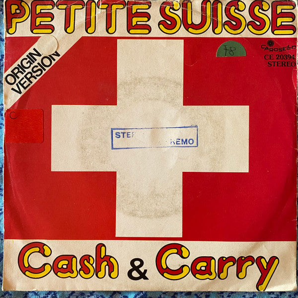 Bobby Setter's Cash & Carry - Petite Suisse (Original Version) (7", Single)