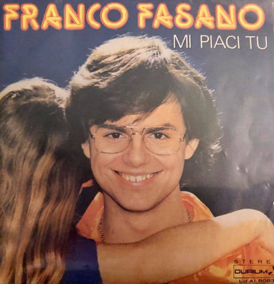 Franco Fasano - Mi Piaci Tu (7")