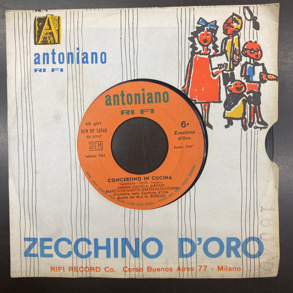 Daniela Airoldi E Marcolo Giusto, Oreste Patacchini, Lauretta Artom - Concertino In Cucina / Il Torrone (7")