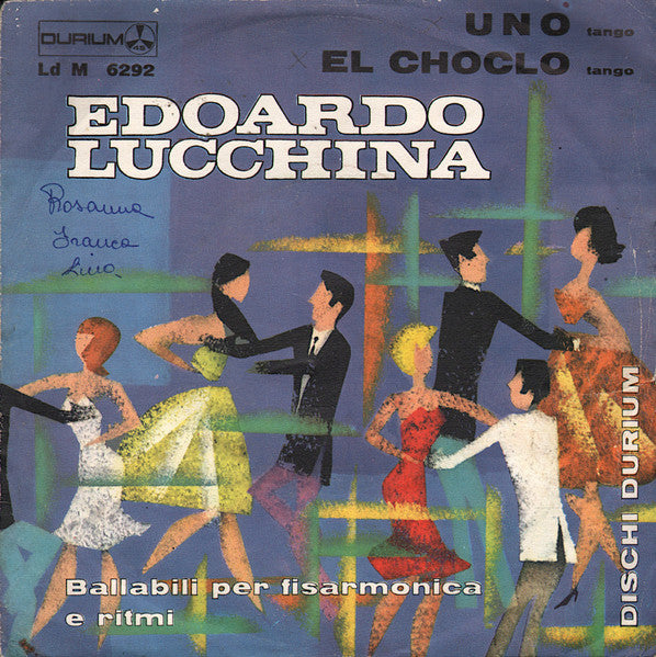 Edoardo Lucchina - Uno / El Choclo (7")