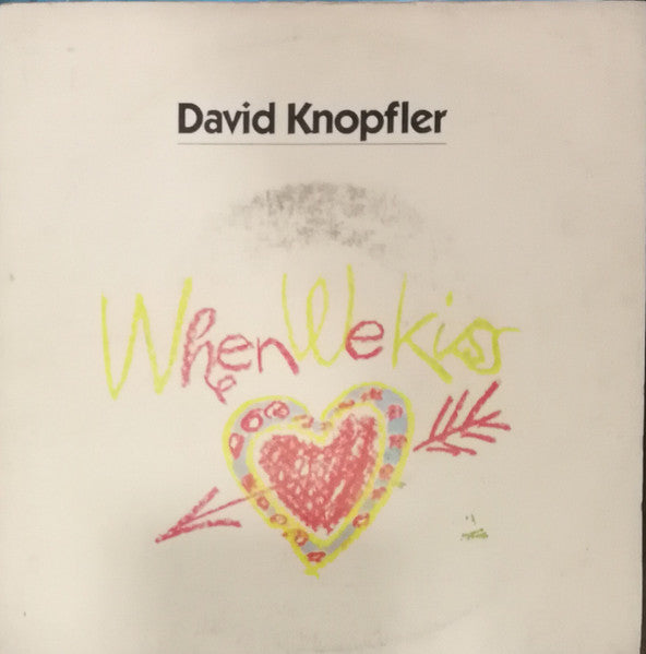David Knopfler - When We Kiss (7")