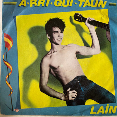 Laín - A-Rri-Qui-Taun (7")