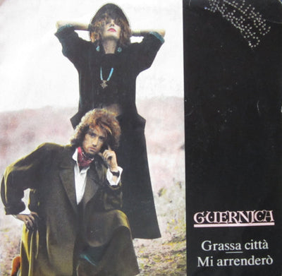 Guernica - Grassa Citta' (7")
