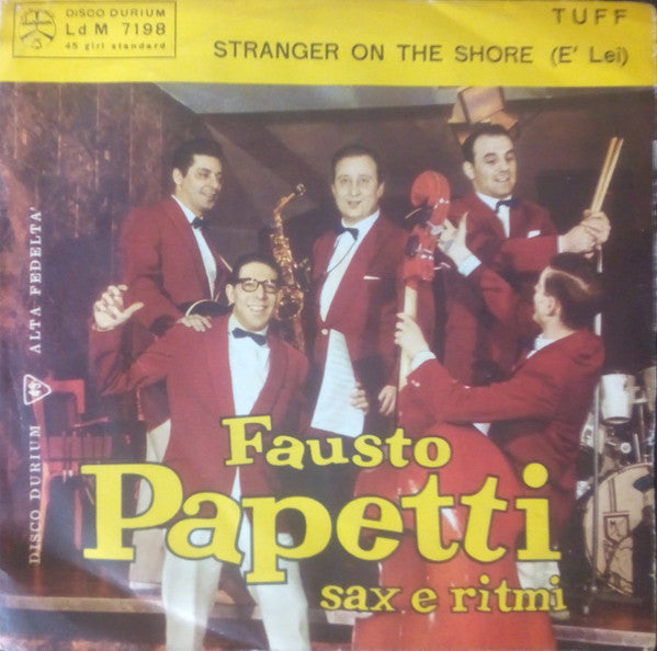Fausto Papetti - Tuff / Stranger On The Shore (È Lei) (7")