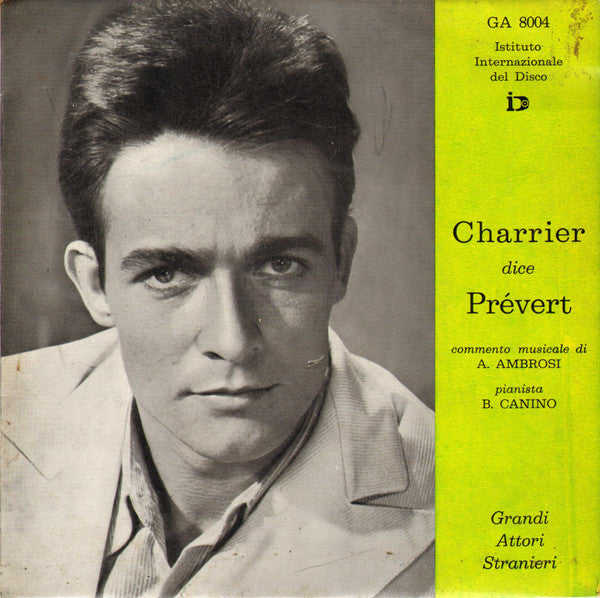Jacques Charrier, Jacques Prévert - Charrier Dice Prevert (7", EP)