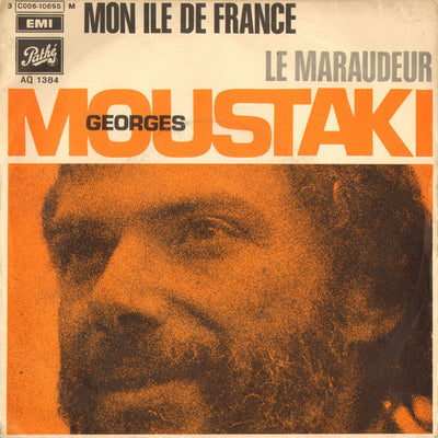 Georges Moustaki - Mon Ile De France / Le Maraudeur (7")