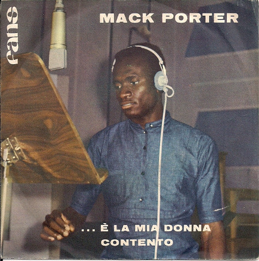 Mack Porter - ... È La Mia Donna (7")