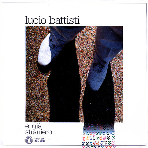 Lucio Battisti - E Già / Straniero (7")