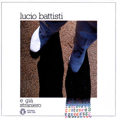 Lucio Battisti - E Già / Straniero (7")