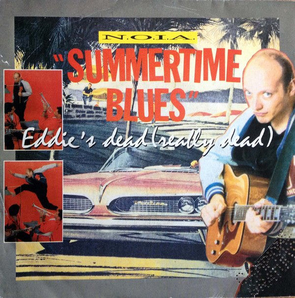 N.O.I.A. - Summertime Blues (7")