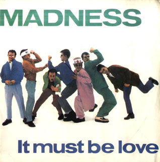 Madness - It Must Be Love (7", Single)
