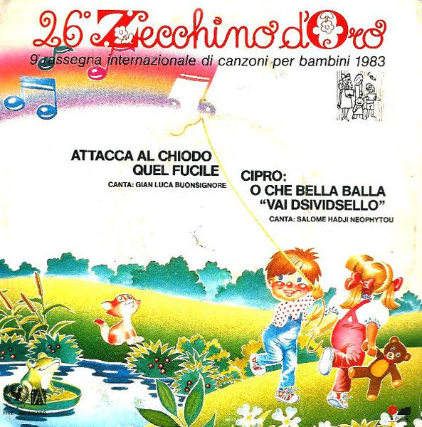 Gian Luca Buonsignore / Salome Hadji Neophytou - Attacca Al Chiodo Quel Fucile / O Che Bella Balla "Vai Dsividsello" (7")