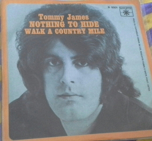 Tommy James - Nothing To Hide (7")