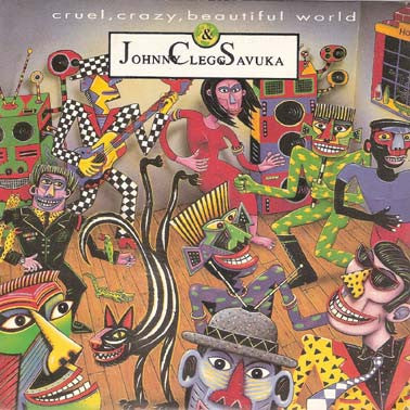 Johnny Clegg & Savuka - Cruel, Crazy, Beautiful World (7", Single)