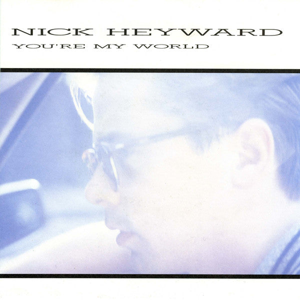 Nick Heyward - You're My World (7", Single)