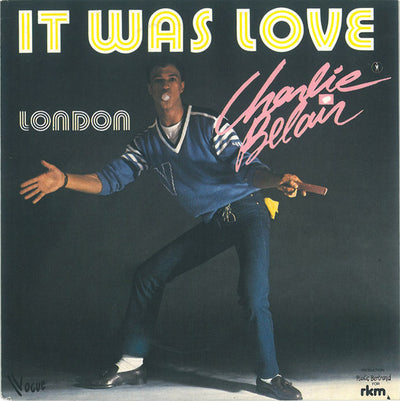 Charlie Belair - It Was Love (7")