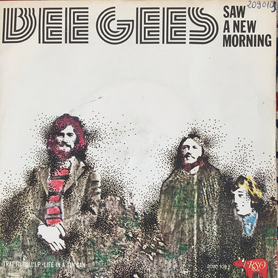 Bee Gees - Saw A New Morning (7")