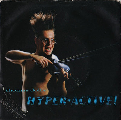 Thomas Dolby - Hyperactive! (7")