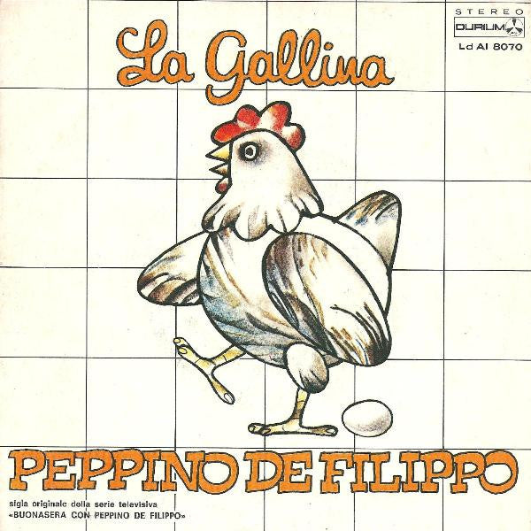 Peppino De Filippo - La Gallina (7")