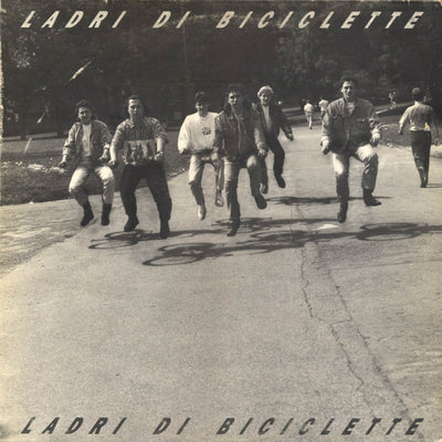 Ladri Di Biciclette - Ladri Di Biciclette (7")