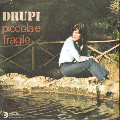 Drupi - Piccola E Fragile (7")