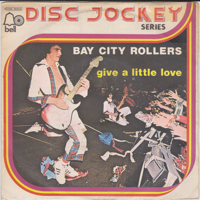Bay City Rollers - Give A Little Love (7", Single)