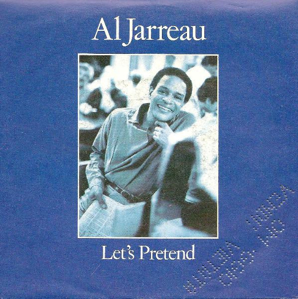 Al Jarreau - Let's Pretend (7")