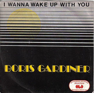 Boris Gardiner - I Wanna Wake Up With You (7")