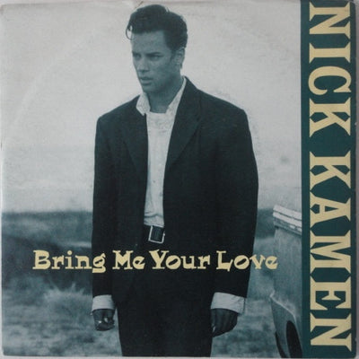 Nick Kamen - Bring Me Your Love (7", Single)