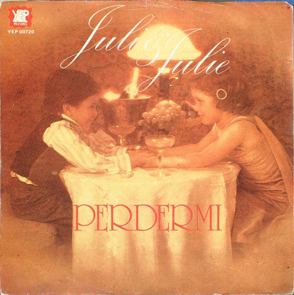 Juli E Julie - Perdermi (7")