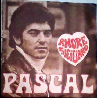 Pascal - Amore Siciliano (7")