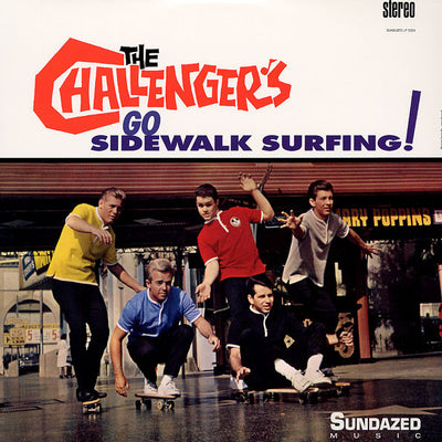 Challengers - Go Sidewalk Surfing! (180gr)