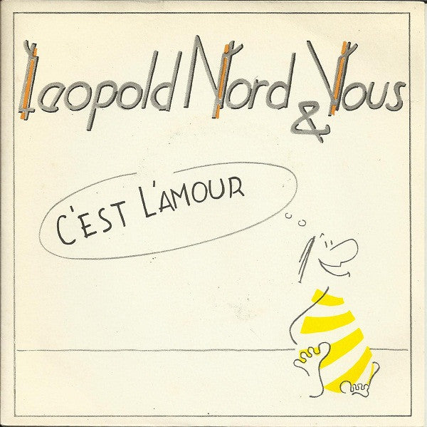 Leopold Nord & Vous - C'est L'amour (7", Single)