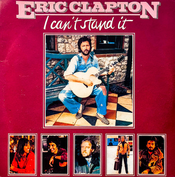 Eric Clapton - I Can't Stand It / Black Rose (7")