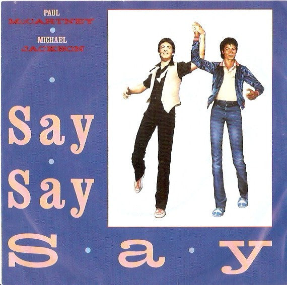 Paul McCartney / Michael Jackson - Say Say Say (7", Single)