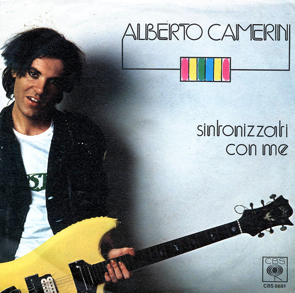 Alberto Camerini - Sintonizzati Con Me (7")