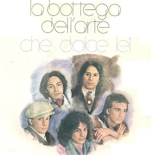 La Bottega Dell'Arte - Che Dolce Lei (7")