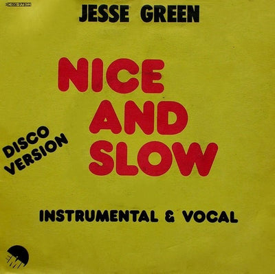 Jesse Green - Nice And Slow (7", Single)