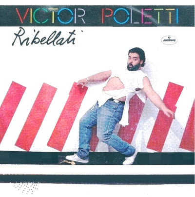 Victor Poletti - Ribellati (7")