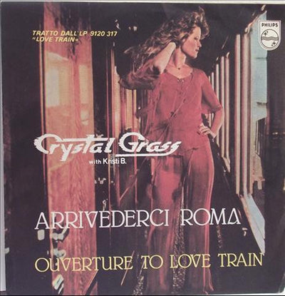 Crystal Grass With Kristi Barton - Arrivederci Roma (7")