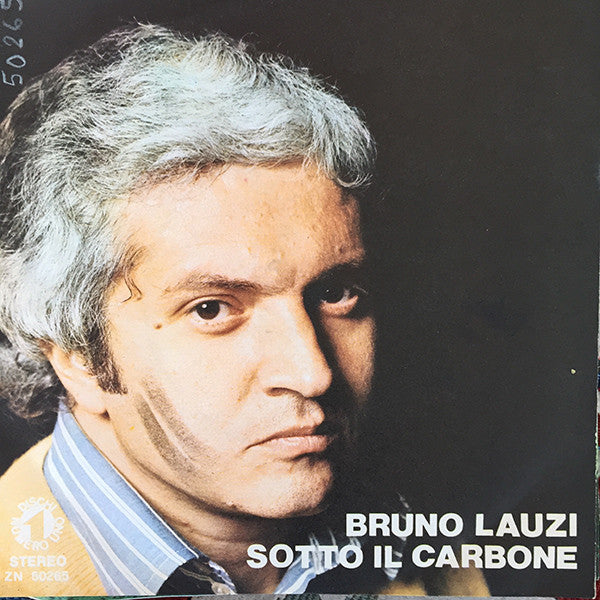 Bruno Lauzi - Sotto Il Carbone (7")