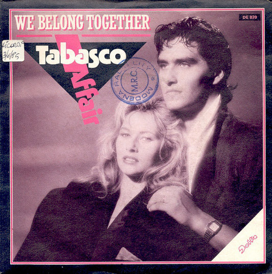 Tabasco Affair - We Belong Together (7", Single)