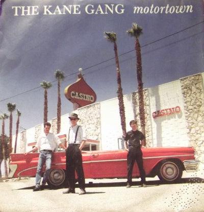 The Kane Gang - Motortown (7")