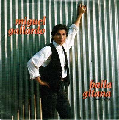 Miguel Gallardo - Baila Gitana (Remix) (7", Single)