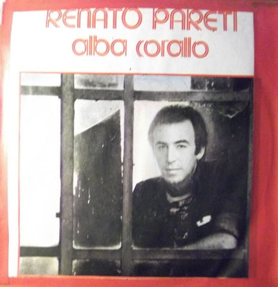 Renato Pareti - Alba Corallo (7")