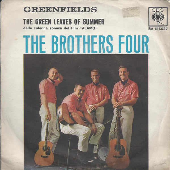 The Brothers Four - Greenfields / The Green Leaves Of Summer (7")